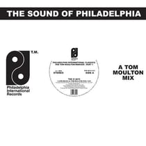 Philadelphia International Classics/The Tom Moulton Remixes Part 1