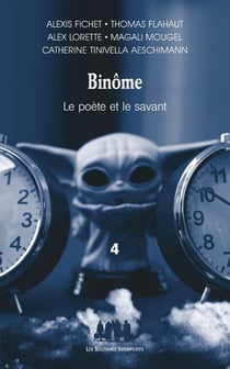 Binôme Tome 4 : Le poète et le savant