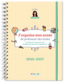 J’organise mon année de professeur des écoles 2026-2027