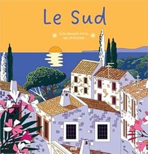 Le Sud - Coloriages pour me détendre
