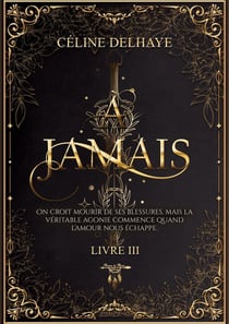À jamais - Livre 3