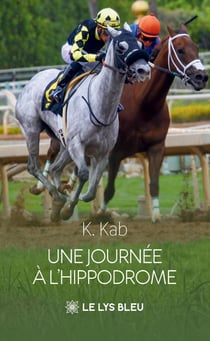Une journée à l'hippodrome