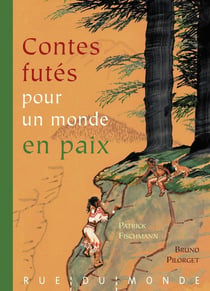 Contes futés pour un monde en paix