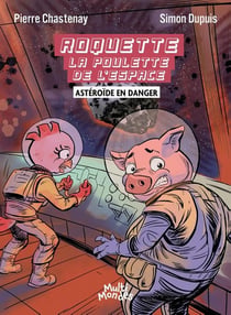 Roquette la poulette de l'espace : Astéroïde en danger