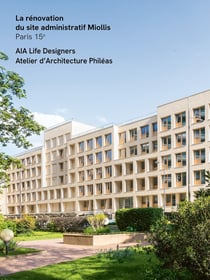La rénovation du site administratif Miollis, Paris 15e