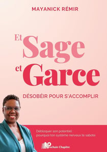 Et sage et garce : Désobéir pour s'accomplir