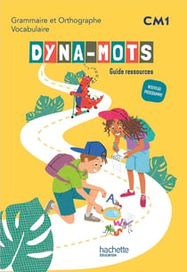 Dyna-mots : Français - CM1 - Guide ressources (édition 2026)