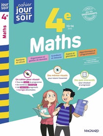 Maths 4e - Cahier Jour Soir : Conçu et recommandé par les enseignants
