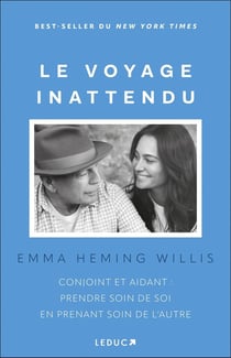 Le Voyage inattendu : Conjoint et aidant : prendre soin de soi en prenant soin de l'autre