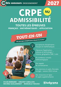 CRPE - Admissibilité - Toutes les épreuves (Concours 2026-2027) : Tout-en-un - Sujets 2026 inclus