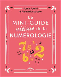 Le Mini-guide ultime de la numérologie