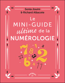 Le Mini-guide ultime de la numérologie