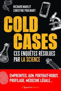 Cold cases : Ces enquêtes résolues par la science