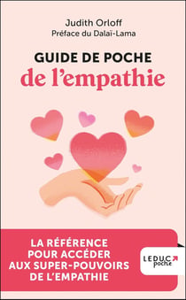 Guide de poche de l'empathie : La référence pour accéder aux super pouvoirs de l'empathie
