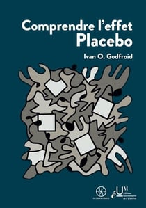 Comprendre l'effet Placebo
