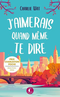 J'aimerais quand même te dire