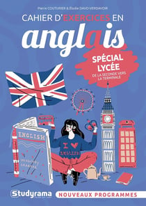 Cahier d'exercices en anglais - Spécial lycée : Nouveaux programmes
