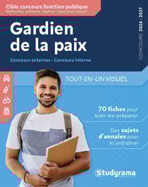 Gardien de la paix - Tout-en-un visuel 2026-2027 (Concours externe - Concours interne) : 70 fiches pour préparer mon concours