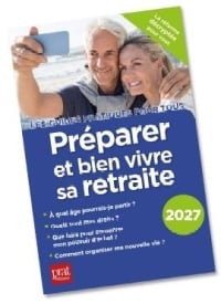 Préparer et bien vivre sa retraite 2027