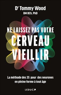 Ne laissez pas votre cerveau vieillir !