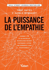 La puissance de l'empathie : Comment l'IA et les nouvelles technologies peuvent contribuer à offrir une expérience client exceptionnelle