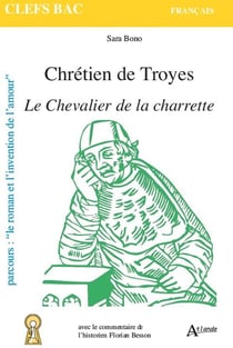 Chrétien de Troyes, Le chevalier de la charrette
