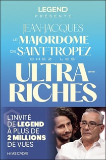 Le majordome de Saint-Tropez chez les ultras-riches : L'invité de Legend à plus de 2 millions de vues