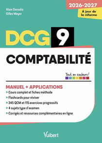 DCG 9 - Comptabilité : Manuel et Applications - Réforme 2026-2027 : Maîtriser les compétences et réussir l'examen