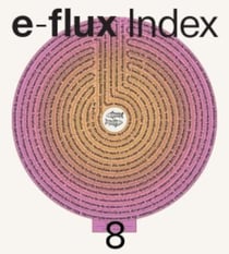 E-flux Index n° 08