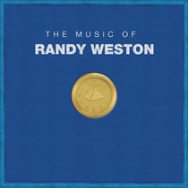 The Music Of Randy Weston - édition limitée