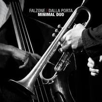 Minimal Duo - Giovanni Falzone & Paolino Dalla Porta
