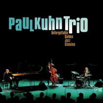 Unforgettable Golden Jazz Classics - Paul Kuhn Trio