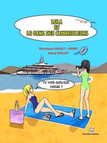 Lola et le gang des cambrioleurs