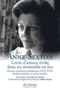 Lettre d'amour écrite dans un immeuble en feu : Oeuvres poétiques posthumes (1976-1978), derniers poèmes et textes inédits