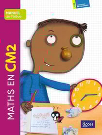 Maths en : CM2 : Manuel de l'élève