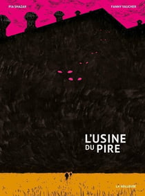 L'Usine du pire
