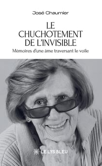 Le chuchotement de l'invisible : Mémoires d'une âme traversant le voile