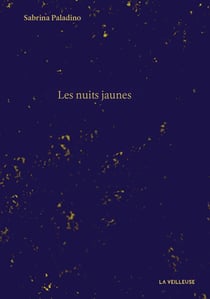 Les nuits jaunes