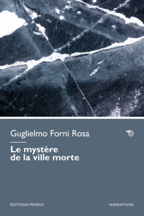 Le mystère de la ville morte