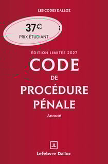 Code de procédure pénale 2027 annoté. Édition limitée. 68e éd.