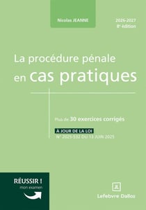 La procédure pénale en cas pratiques (8e édition)