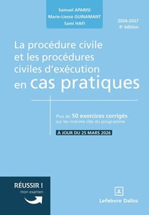La procédure civile et les procédures civiles d'exécution en cas pratiques (4e édition)