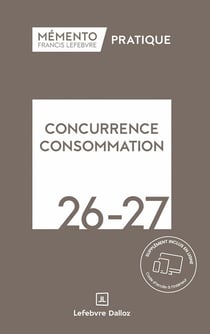 Mémento pratique : Concurrence - consommation (édition 2026/2027)