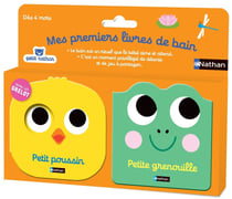 Mes premiers livres de bain : Petit poussin - Petite grenouille