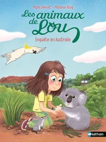Les animaux de Lou : Enquête en Australie