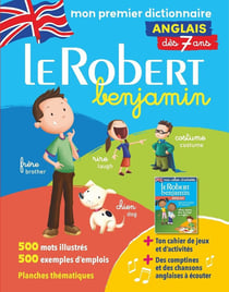 Le Robert Benjamin Anglais - Dès 7 ans - CP-CE