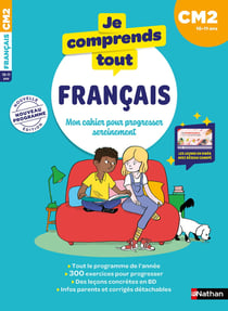 Je comprends tout : Français - CM2 - Mon cahier pour progresser sereinement (édition 2026)