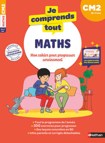 Je comprends tout : Mathématiques - CM2 - Mon cahier pour progresser sereinement (édition 2026)
