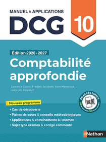 DCG : Comptabilité approfondie - Épreuve 10 - Manuel & applications (édition 2026/2027)