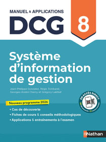 DCG : Système d'information de gestion - Épreuve 8 - Manuel & applications (édition 2026)